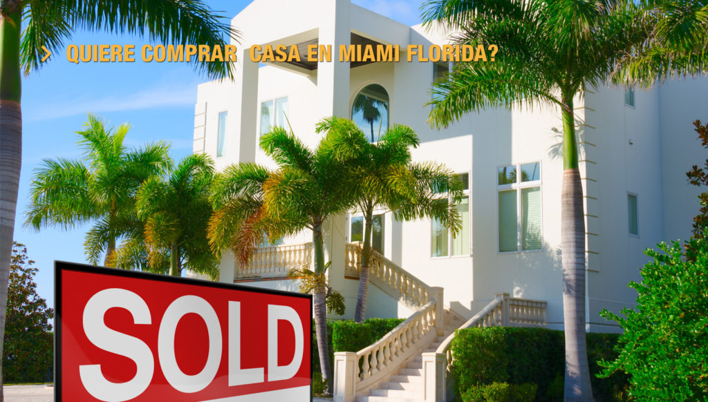 Quiere comprar casa en Miami, Florida? Bienvenido a Florida
